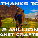 Planet Crafter — 2 millions de remerciements (et autres nouvelles palpitantes) !